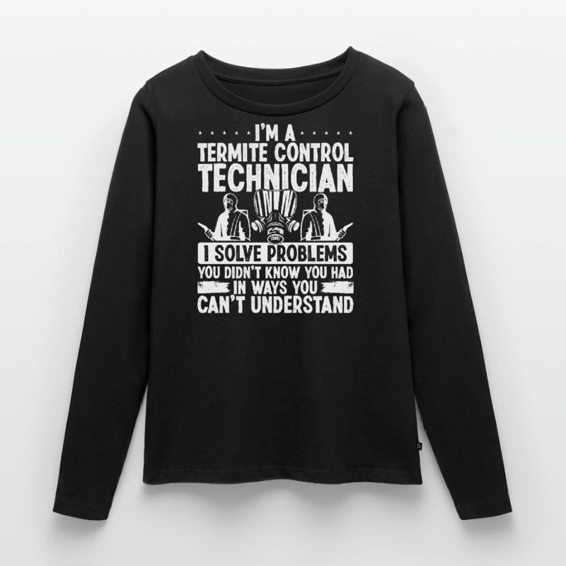 Termite Control Technician Solve Pest Controller Women's Premium Organic Long Sleeve Shirt