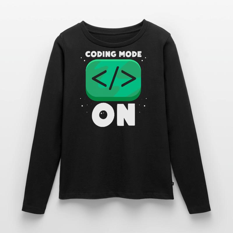 Programming Mode A Programmer Coding Coder Women's Premium Organic Long Sleeve Shirt
