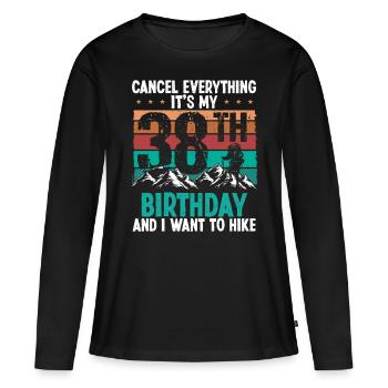 38 Year Old Hiker Cancel go Hiking 38 Birthday - Frauen Premium Bio Langarmshirt - Schwarz - Vorne - Julia (174cm)
