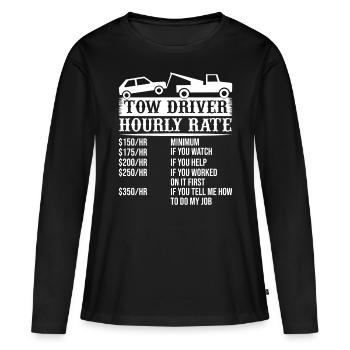 Tow Driver Trucker Hourly Rate Tow Truck Driver - Frauen Premium Bio Langarmshirt - Schwarz - Vorne - Julia (174cm)