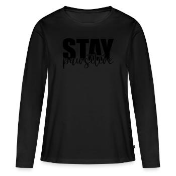 Stay pawsitive - Women's Premium Organic Long Sleeve Shirt - black - Front - Julia (174cm)