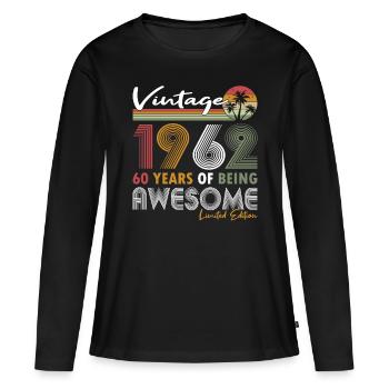 60. Geburtstag Jahrgang 1962 Vintage 1962 - Frauen Premium Bio Langarmshirt - Schwarz - Vorne - Julia (174cm)