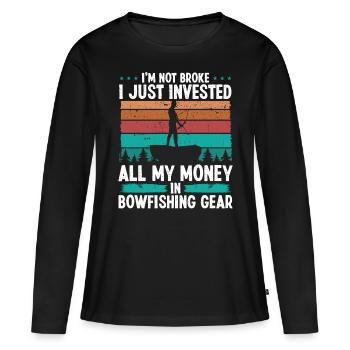 Bowfishing Invested my Money Fisherman Bowhunter - Frauen Premium Bio Langarmshirt - Schwarz - Vorne - Julia (174cm)