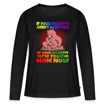 If Your Parents Aren't Accepting Of Your Identity1 - Frauen Premium Bio Langarmshirt - Schwarz - Vorne - Julia (174cm)