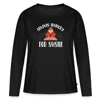 Toujours affamé de rouleaux de sushi japonais - T-shirt manches longues Premium bio Femme - noir - Devant - Julia (174cm)