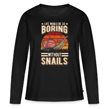 La vie serait si ennuyeuse sans Snails Snail - T-shirt manches longues Premium bio Femme - noir - Devant - Julia (174cm)
