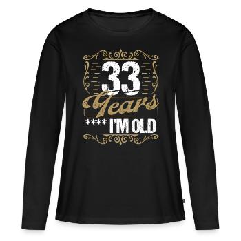 Sarcasme de 33 ans dans l’idée de l’humour vintage33 Ye - T-shirt manches longues Premium bio Femme - noir - Devant - Julia (174cm)