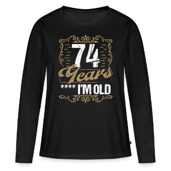 Sarcasme de 74 ans dans l’idée de l’humour vintage74 Ye - T-shirt manches longues Premium bio Femme - noir - Devant - Julia (174cm)
