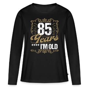 Sarcasme de 85 ans dans l’idée de l’humour vintage85 Ye - T-shirt manches longues Premium bio Femme - noir - Devant - Julia (174cm)