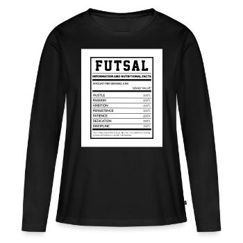 Futsal Information And Nutritional Facts Football - Frauen Premium Bio Langarmshirt - Schwarz - Vorne - Julia (174cm)