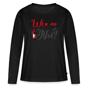 Wein nicht - Frauen Premium Bio Langarmshirt - Schwarz - Vorne - Julia (174cm)