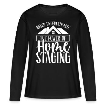 House Showing Stager Power of Home Staging Squad - Frauen Premium Bio Langarmshirt - Schwarz - Vorne - Julia (174cm)