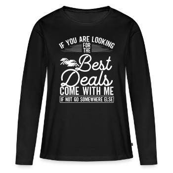Real Estate Agent Best Deals come with me Broker - Women's Premium Organic Long Sleeve Shirt - black - Front - Julia (174cm)