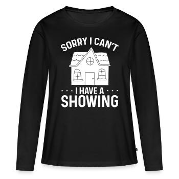 Real Estate Agent Sorry I have a Showing Broker - Women's Premium Organic Long Sleeve Shirt - black - Front - Julia (174cm)