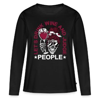 Buvons du vin et jugeons les gens 4 - T-shirt manches longues Premium bio Femme - noir - Devant - Julia (174cm)