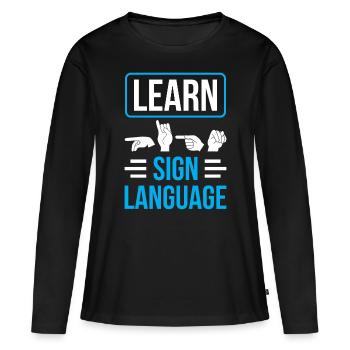 Apprentissage des gestes en langue des signes Sensibilisation aux signes - T-shirt manches longues Premium bio Femme - noir - Devant - Julia (174cm)