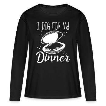 Clamming I dig for my Dinner Clam Clam Digger - Women's Premium Organic Long Sleeve Shirt - black - Front - Julia (174cm)