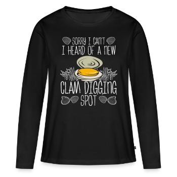 Clam Digger Sorry heard of new Clamming Spot Clam - Women's Premium Organic Long Sleeve Shirt - black - Front - Julia (174cm)