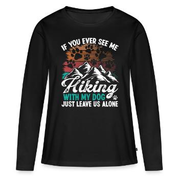 Dog Mom Hiking with Dog Mountaineer Mount Climber - Frauen Premium Bio Langarmshirt - Schwarz - Vorne - Julia (174cm)