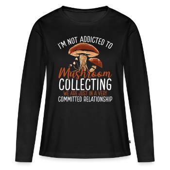Cueillette de champignons Je ne suis pas accro ShroomMushroom - T-shirt manches longues Premium bio Femme - noir - Devant - Julia (174cm)