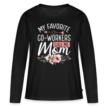 CNA Nurse favorite Co Workers call me Work Mom ER - Women's Premium Organic Long Sleeve Shirt - black - Front - Julia (174cm)