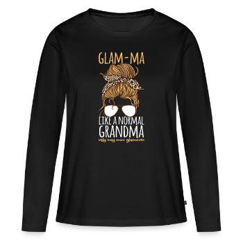 Glam-Ma Like A Normal Grandma Grandma Grandmother - Women's Premium Organic Long Sleeve Shirt - black - Front - Julia (174cm)