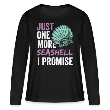 Nur Noch Eine Muschel Ich Verspreche Es Muscheln - Frauen Premium Bio Langarmshirt - Schwarz - Vorne - Julia (174cm)