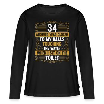 34 Year Old Funny Idea for Men Sarcasm Humor - Frauen Premium Bio Langarmshirt - Schwarz - Vorne - Julia (174cm)