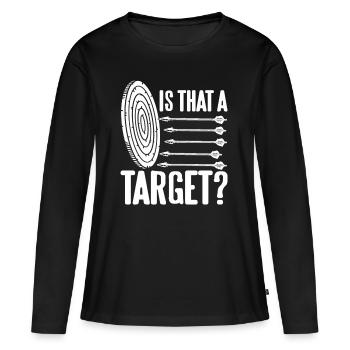 Bogenschütze - Is that a Target? - Frauen Premium Bio Langarmshirt - Schwarz - Vorne - Julia (174cm)