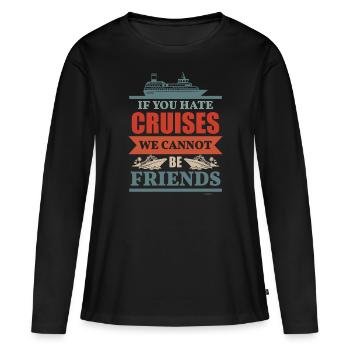 drôle de dicton bateau de croisière maritime maritime - T-shirt manches longues Premium bio Femme - noir - Devant - Julia (174cm)