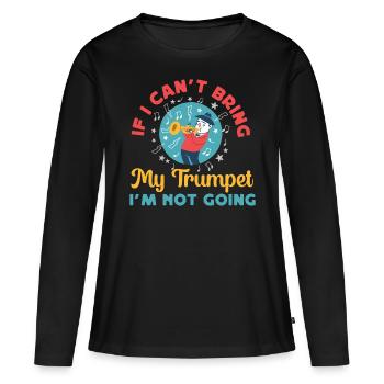 Trompettiste Si je ne peux pas apporter mon - T-shirt manches longues Premium bio Femme - noir - Devant - Julia (174cm)