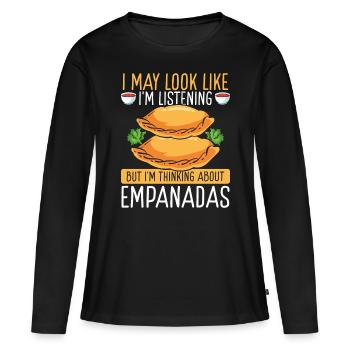 Empanada Making may look like listening Empanadas - Women's Premium Organic Long Sleeve Shirt - black - Front - Julia (174cm)