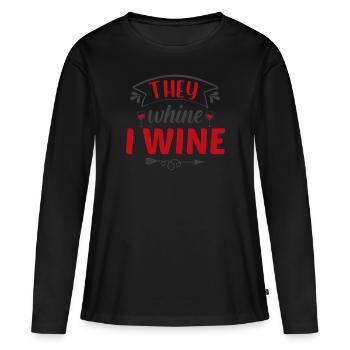 Sie Weinen Ich Wein - Frauen Premium Bio Langarmshirt - Schwarz - Vorne - Julia (174cm)