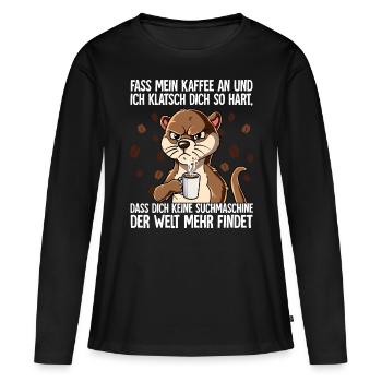 Fass mein Kaffee an und ich klatsch dich Kaffee - Frauen Premium Bio Langarmshirt - Schwarz - Vorne - Julia (174cm)