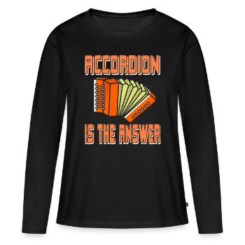 Accordion is the answer - Women's Premium Organic Long Sleeve Shirt - black - Front - Julia (174cm)