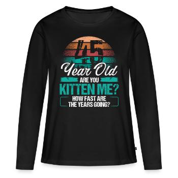 45 Year Old Funny Cat Owner Birthday Idea Kitten - Frauen Premium Bio Langarmshirt - Schwarz - Vorne - Julia (174cm)