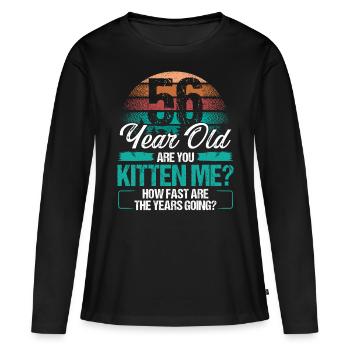 56 Year Old Funny Cat Owner Birthday Idea Kitten - Frauen Premium Bio Langarmshirt - Schwarz - Vorne - Julia (174cm)