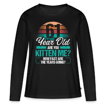 61 Year Old Funny Cat Owner Birthday Idea Kitten - Frauen Premium Bio Langarmshirt - Schwarz - Vorne - Julia (174cm)