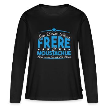 J'ai deux titres frère et Moustachue Cadeau frère. - T-shirt manches longues Premium bio Femme - noir - Devant - Julia (174cm)