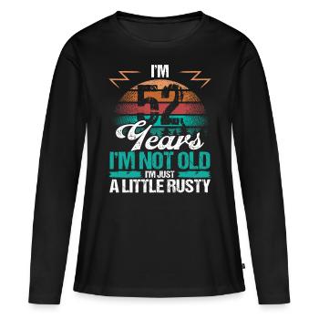 52 Birthday Idea Funny Im not old Humor Year old52 - Women's Premium Organic Long Sleeve Shirt - black - Front - Julia (174cm)