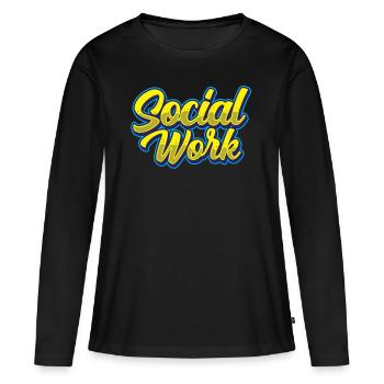 Social Work Social Work Social Worker Profession - Women's Premium Organic Long Sleeve Shirt - black - Front - Julia (174cm)