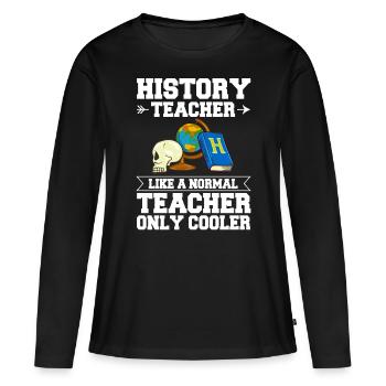History Teacher Lesson Professor Historian - Women's Premium Organic Long Sleeve Shirt - black - Front - Julia (174cm)
