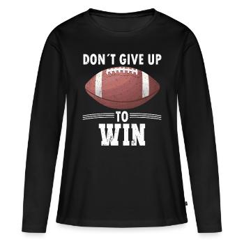 Les joueurs de football américain n’abandonnent pas pour gagner - T-shirt manches longues Premium bio Femme - noir - Devant - Julia (174cm)
