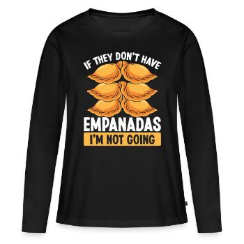 Empada Lover S’ils n’ont pas Empanadas ColombiaE - T-shirt manches longues Premium bio Femme - noir - Devant - Julia (174cm)