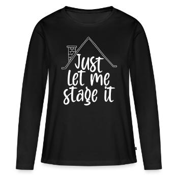 Home Staging Just let me stage it Home Stager - Women's Premium Organic Long Sleeve Shirt - black - Front - Julia (174cm)