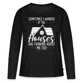 Home Staging Houses thinking about me Stager - Frauen Premium Bio Langarmshirt - Schwarz - Vorne - Julia (174cm)