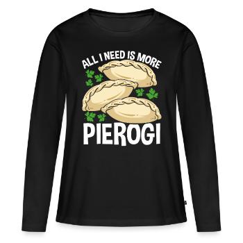 Tout ce dont j’ai besoin, c’est de plus de nourriture polonaise - T-shirt manches longues Premium bio Femme - noir - Devant - Julia (174cm)