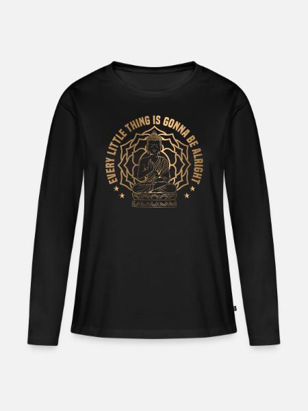 Buddhism Positive Quote For Buddhist Enthusiast - Frauen Premium Bio Langarmshirt - Schwarz