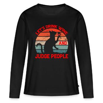 Buvons du vin et jugeons les gens 8 - T-shirt manches longues Premium bio Femme - noir - Devant - Julia (174cm)
