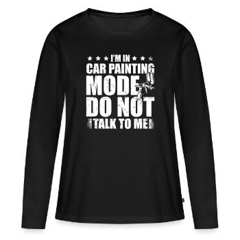 Ich Bin Im Auto-malmodus. Sprich Nicht Mit Mir - Frauen Premium Bio Langarmshirt - Schwarz - Vorne - Julia (174cm)